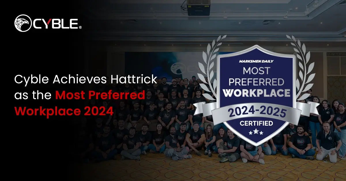 Cyble Industry Recognition 83 Cyble Achieves Hattrick as the Most Preferred Workplace 2024